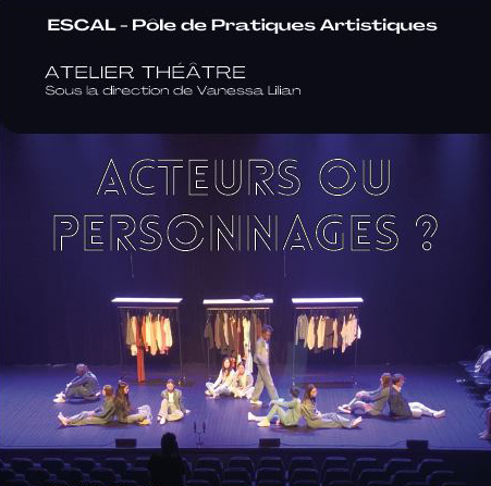 Acteurs ou personnages ?