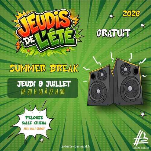 Jeudis de l&rsquo;été – Summer Break